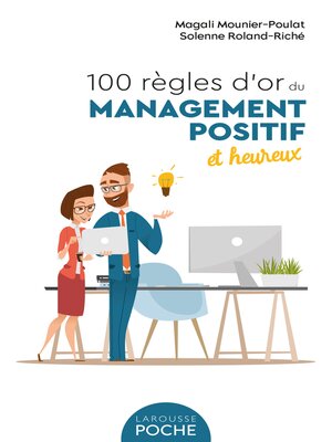 cover image of 100 règles d'or du management positif et heureux
